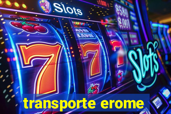 transporte erome